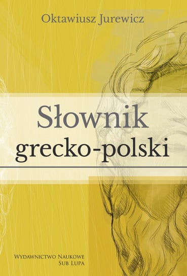 Słownik grecko-polski Jurewicz Oktawiusz