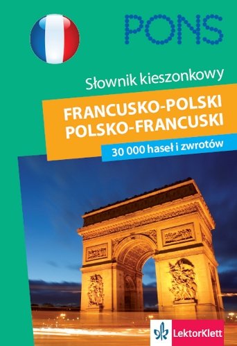Słownik kieszonkowy francusko-polski; polsko-francuski Opracowanie zbiorowe