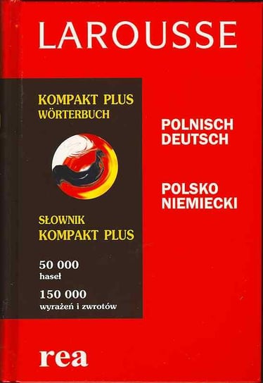 Słownik Kompakt Plus Niemiecko-Polski Opracowanie zbiorowe
