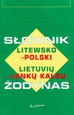 Słownik litewsko-polski Opracowanie zbiorowe