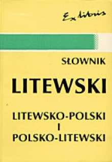 Słownik Litewsko-Polski i Polsko-Litewski Alisch Alexander