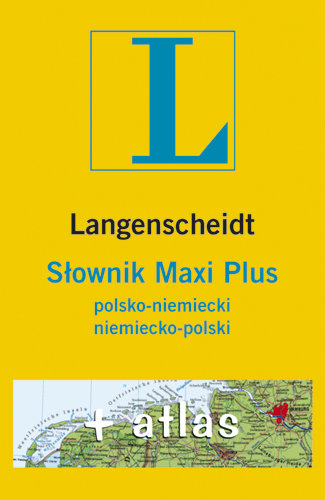 Słownik Maxi Plus polsko-niemiecki, niemiecko-polski + atlas Opracowanie zbiorowe