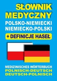 Słownik medyczny polsko-niemiecki, niemiecko-polski + definicje haseł Lemańska Aleksandra, Gut Dawid, Majewska Joanna