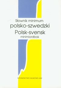 Słownik minimum polsko-szwedzki Maciejewski Witold, Skalska Katarzyna, Zgółkowska Halina