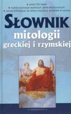 Słownik Mitologii Greckiej i Rzymskiej Zamarovsky Vojtech