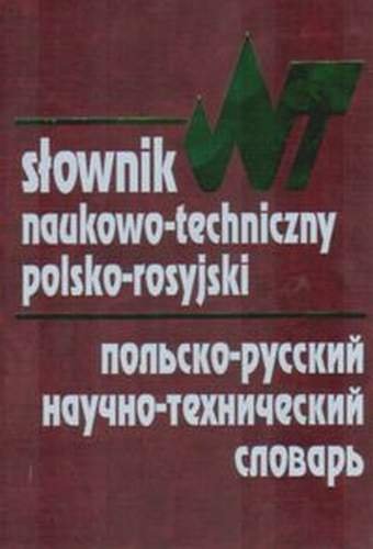 Słownik naukowo-techniczny polsko-rosyjski Opracowanie zbiorowe
