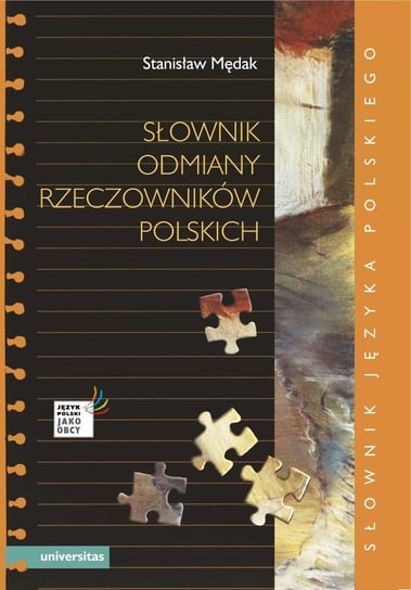 Słownik odmiany rzeczowników polskich Mędak Stanisław