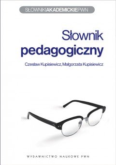 Słownik Pedagogiczny Kupisiewicz Małgorzata, Kupisiewicz Czesław