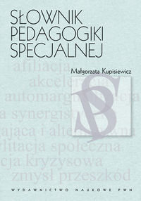 Słownik pedagogiki specjalnej Kupisiewicz Małgorzata