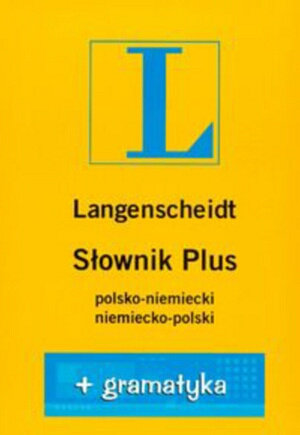 Słownik Plus Gramatyka Polsko-Niemiecki Niemiecko-Polski Opracowanie zbiorowe