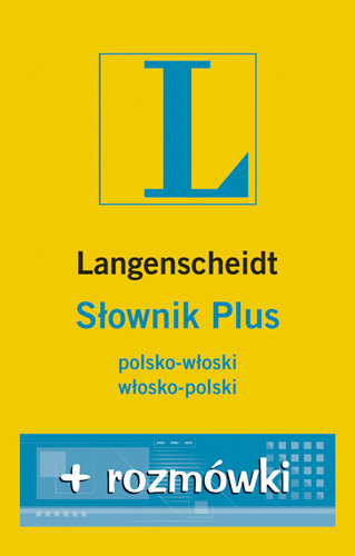 Słownik plus rozmówki. Polsko-włoski, włosko-polski Opracowanie zbiorowe