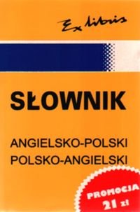 Słownik podręczny angielsko-polski, polsko-angielski Kałuża Jan J.