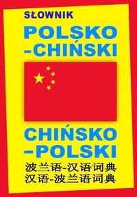 Słownik polsko-chiński, chińsko-polski Opracowanie zbiorowe
