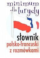 Słownik Polsko-Francuski z Rozmówkami Opracowanie zbiorowe