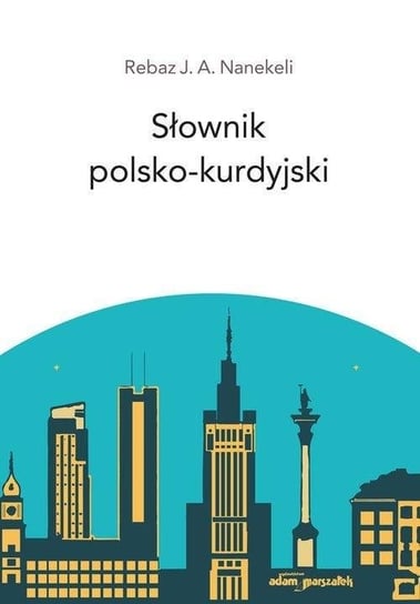 Słownik polsko-kurdyjski Wydawnictwo Adam Marszałek