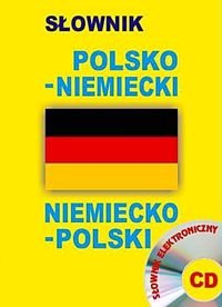 Słownik polsko-niemiecki, niemiecko-polski + CD Opracowanie zbiorowe