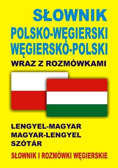Słownik polsko-węgierski, węgiersko-polski wraz z rozmówkami. Kornatowski Paweł