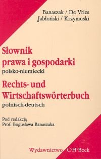 Słownik Prawa i Gospodarki Polsko-Niemiecki Opracowanie zbiorowe