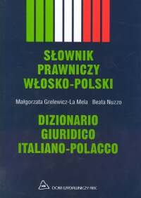 Słownik Prawniczy Włosko-Polski Gralewicz-La Mela Małgorzata, Nuzzo Beata
