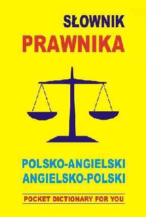 Słownik prawnika polsko-angielski, angielsko-polski Gordon Jacek