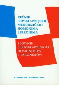 Słownik serbsko-polskich homonimów i paronimów Opracowanie zbiorowe