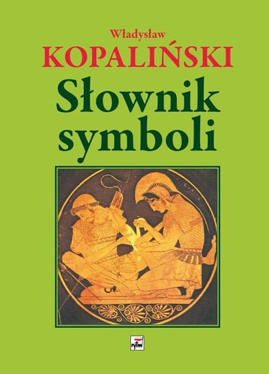 Słownik symboli Kopaliński Władysław