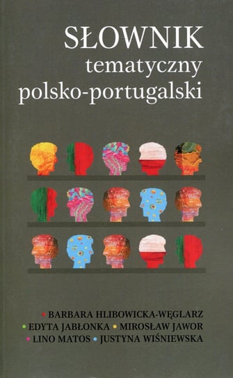 Słownik tematyczny polsko-portugalski Opracowanie zbiorowe