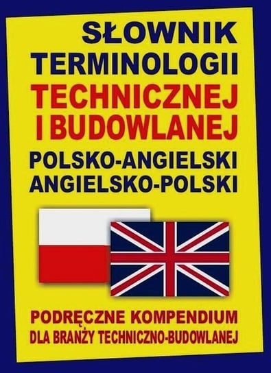 Słownik terminologii technicznej i budowlanej polsko-angielski angielsko-polski Gordon Jacek