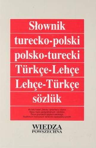 Słownik turecko-polski, polsko-turecki Dubiński Aleksander, Antonowicz-Bauer Lucyna