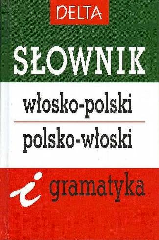 Słownik włosko-polski, polsko-włoski i gramatyka Jamrozik Elżbieta