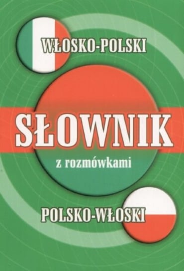 Słownik włosko-polski, polsko-włoski z rozmówkami Cieśla Hanna