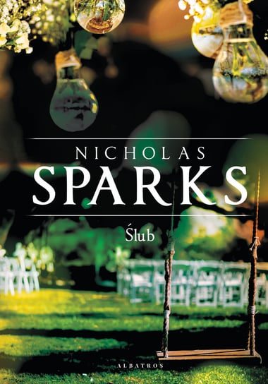 Ślub Sparks Nicholas