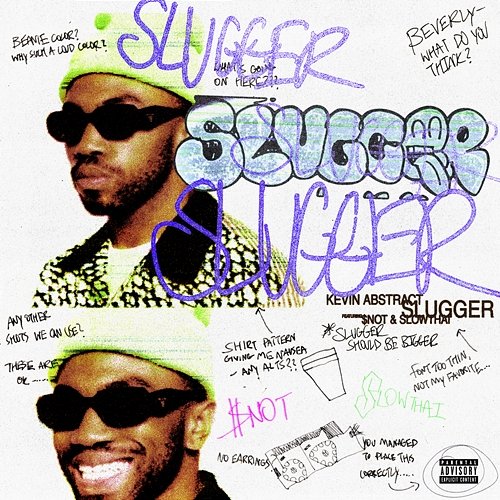 SLUGGER Kevin Abstract feat. $NOT & slowthai