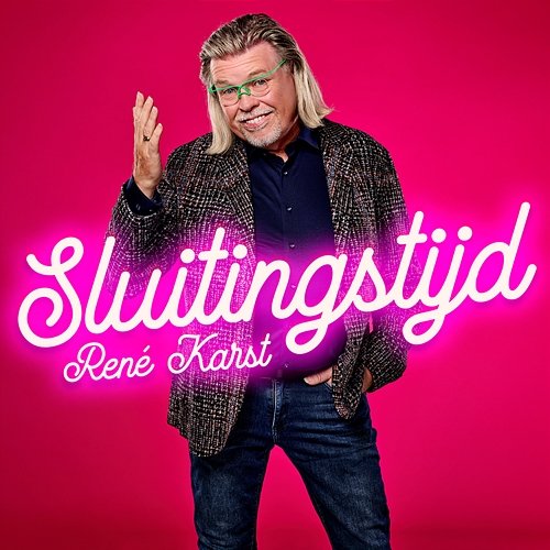 Sluitingstijd René Karst