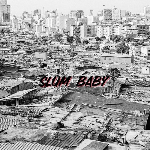 Slum Baby J-Zino