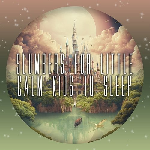 Slumbers for Little Calm Kids to Sleep Fan Noises for Sleeping
