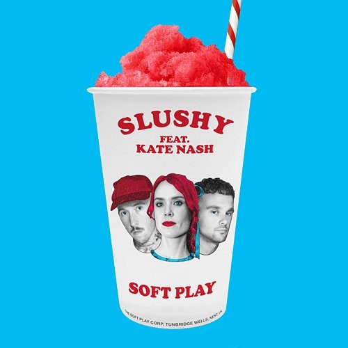 Slushy SOFT PLAY, Kate Nash