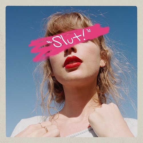 "Slut!" (From The Vault) Taylor Swift