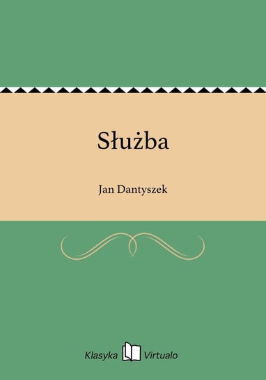 Służba - ebook epub Dantyszek Jan