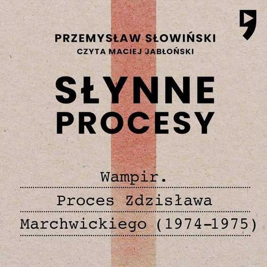 Słynne procesy Słowiński Przemysław