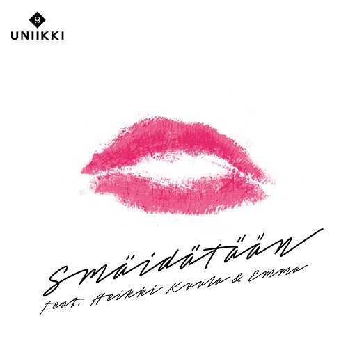 Smäidätään Emma, Uniikki feat. Heikki Kuula