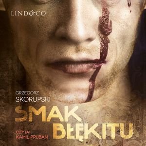 Smak błękitu - audiobook Skorupski Grzegorz