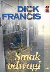 Smak odwagi Francis Dick