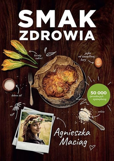 Smak zdrowia Maciąg Agnieszka