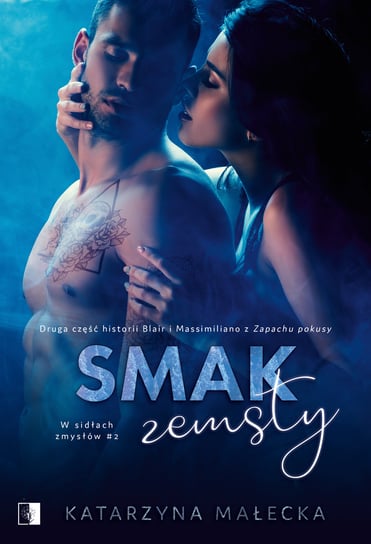 Smak zemsty Małecka Katarzyna