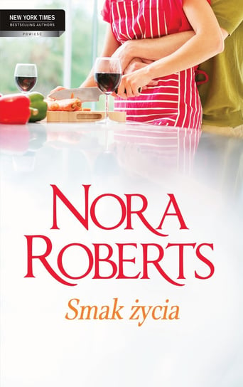 Smak życia Nora Roberts