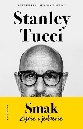 Smak. Życie i jedzenie - ebook mobi Stanley Tucci