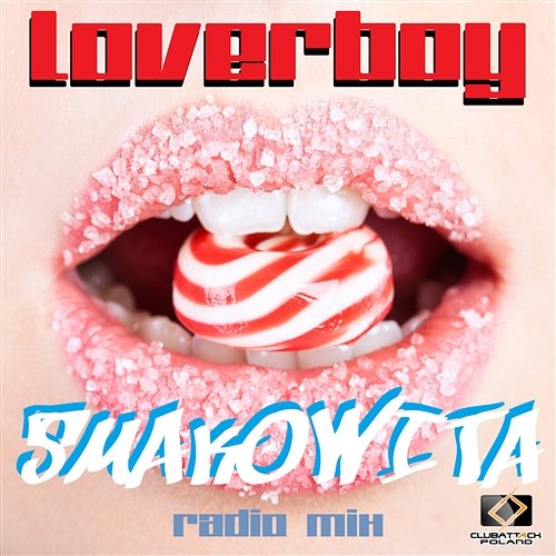 Smakowita Loverboy