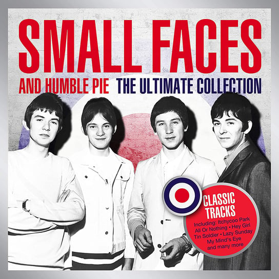 Small Faces And Humble Pie. The Ultimate Collection Small Faces, Humble Pie