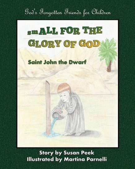 Small for the Glory of God Peek Susan